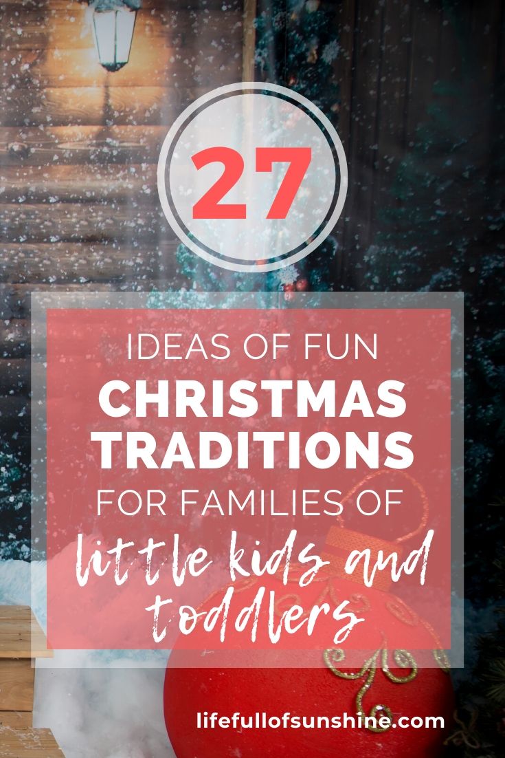 27 family Christmas traditions for families of toddlers | Parenting ...